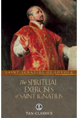The Spiritual Exercises of St Ignatius (image for) The Spiritual Exercises of St Ignatius